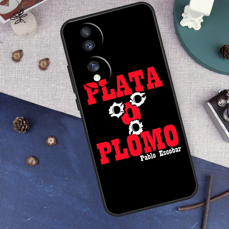 Plata O Plomo Narcos Pablo Escobar Case For Honor X8 X6 X7 X9 X8a X9a X7a X6a 50 70 90 Lite 8X 9X Honor Magic 5 Lite Pro Cover