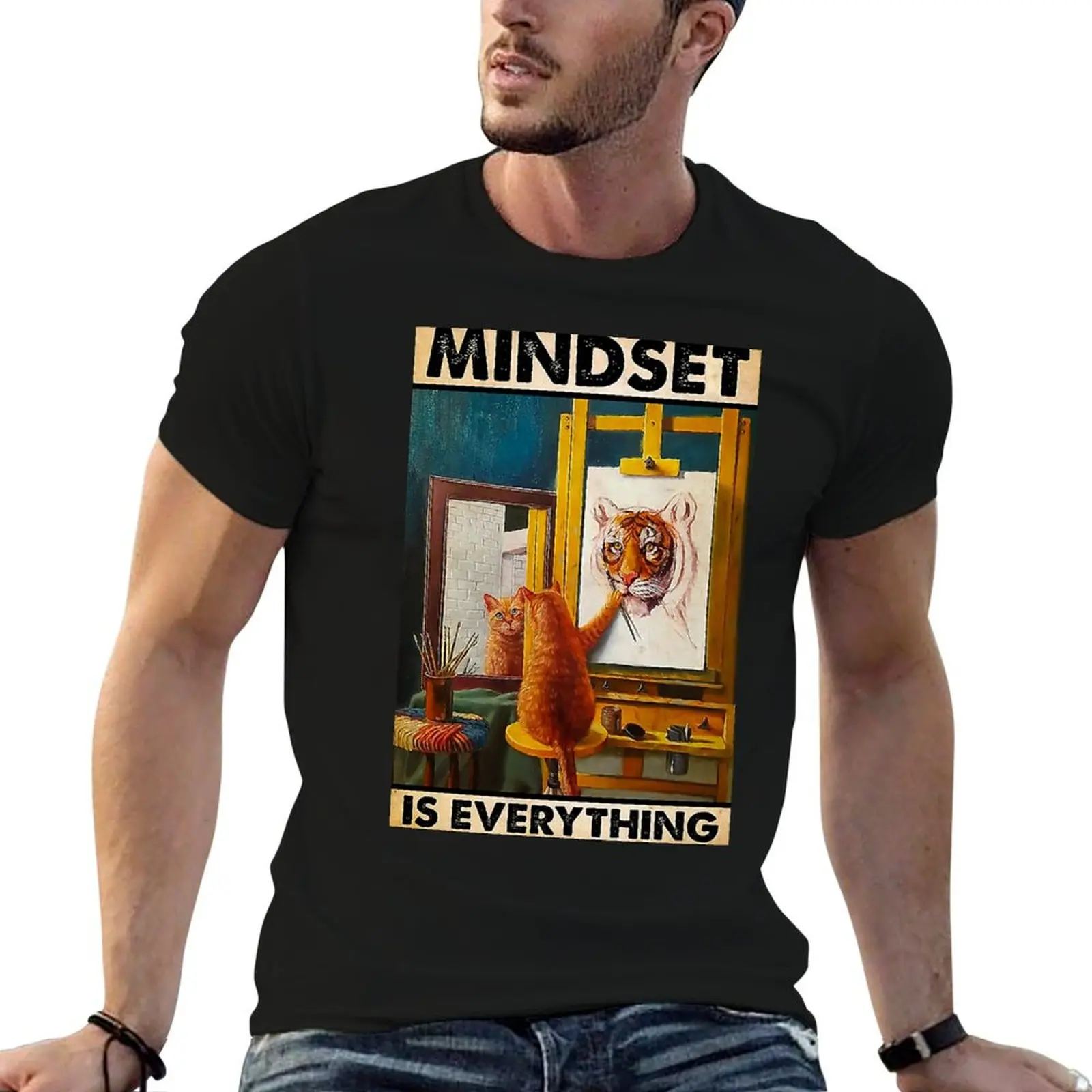 Painting cat Mindset is everything T-Shirt Big and Tall Short Sleeve Tee