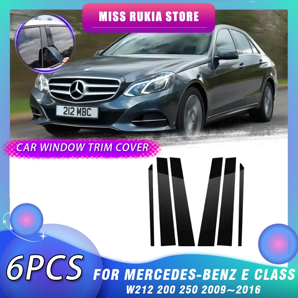 

Window Trim Cover for Mercedes-Benz E Class W212 200 250 2009~2016 Black Column Decal Molding Pillar Posts Sticker Accessories