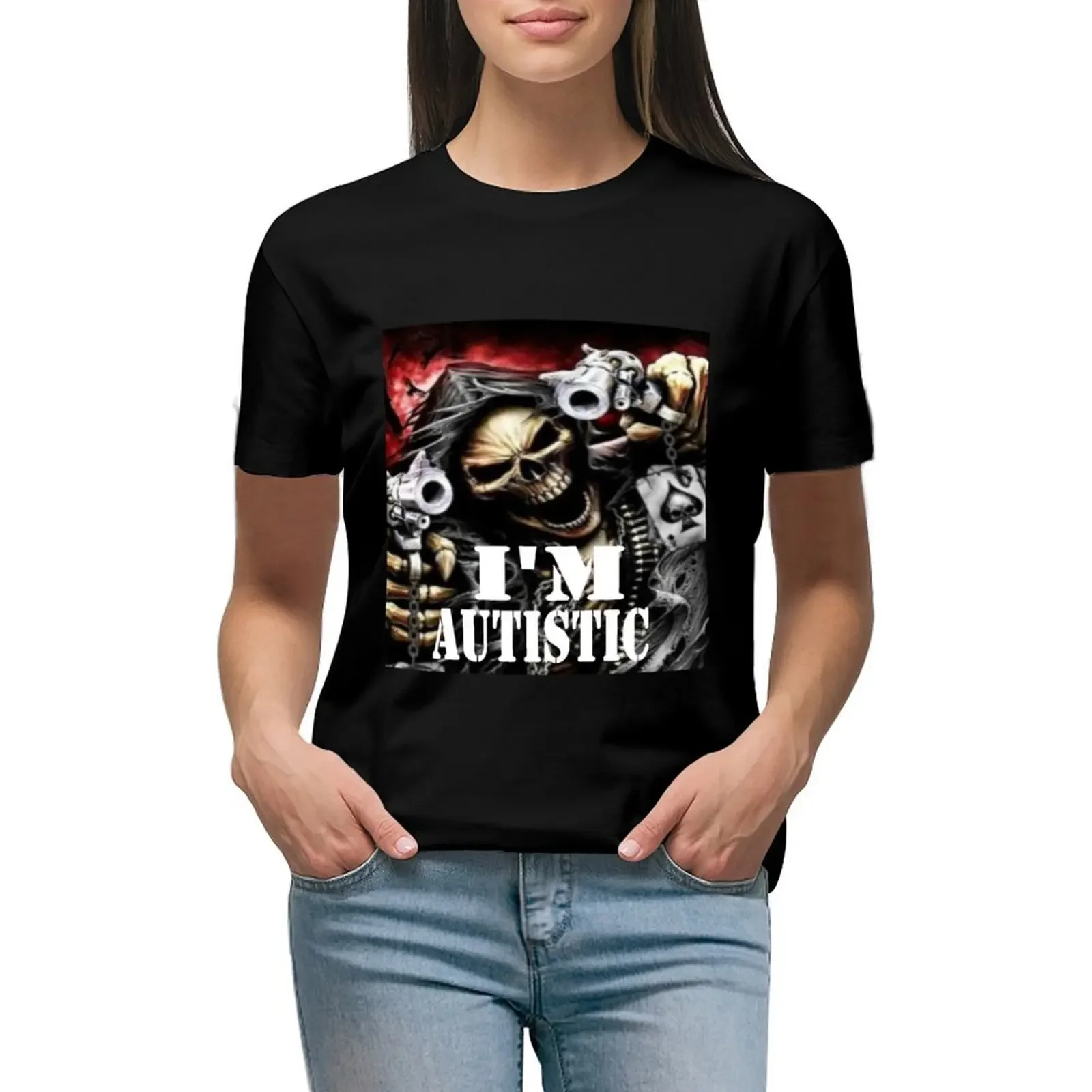 

I'm Autistic, skeleton meme T-Shirt Female clothing customs design your own summer clothes spring clothes Women 2024