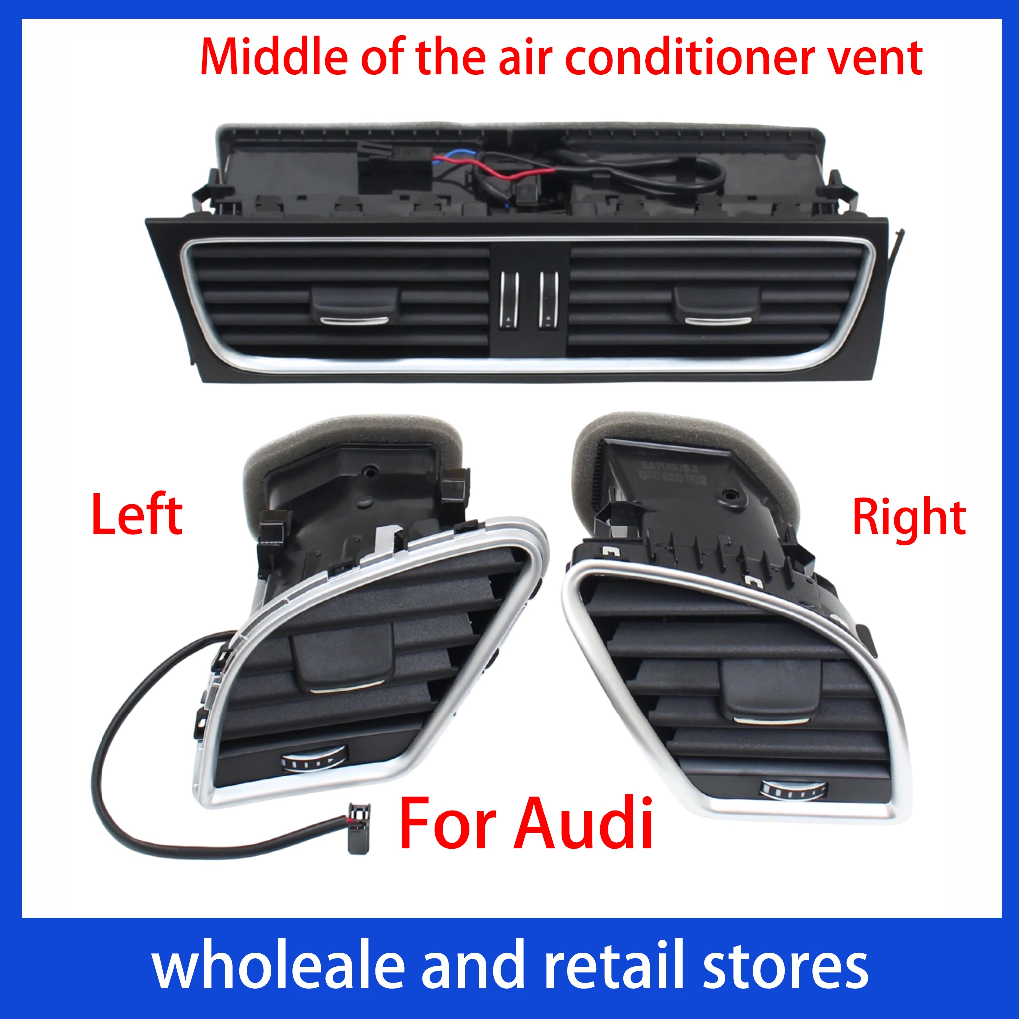 Air Conditioner Vent Left Middle Right 8K1820901G 8K1820902G 8K1820951C For Audi A4 /quattro/S4（B8） A4 allroad quattro(B8)
