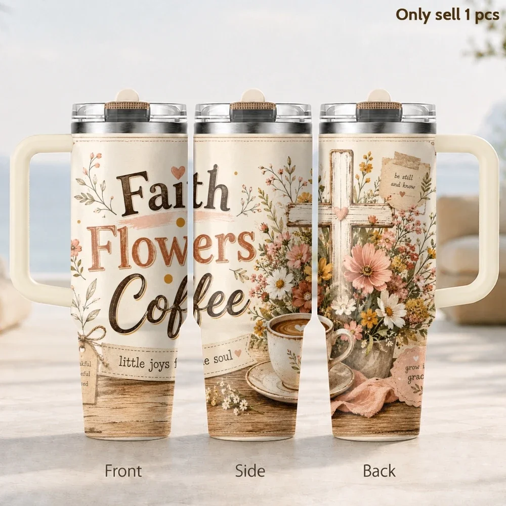 Faith Coffee Floral Quote Vacuum Flasks 40oz 3rd Gen Vacuum Insulated Stainless Steel Tumbler Cup With Handle Straw Lid