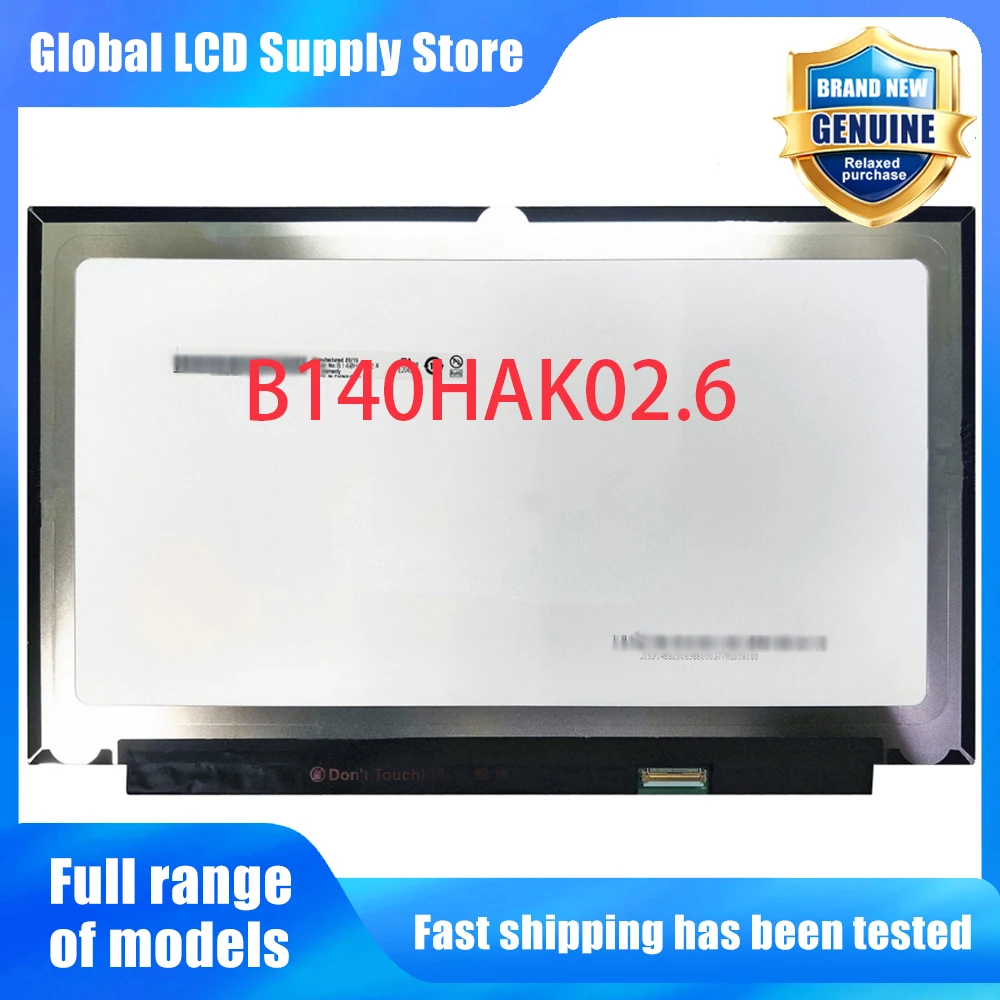 B140HAK02.6 14.0 inch Laptop Lcd Screen Fhd Ips Panel Touchscreen for Notebook Repair Replacement Assembly OEM Standard