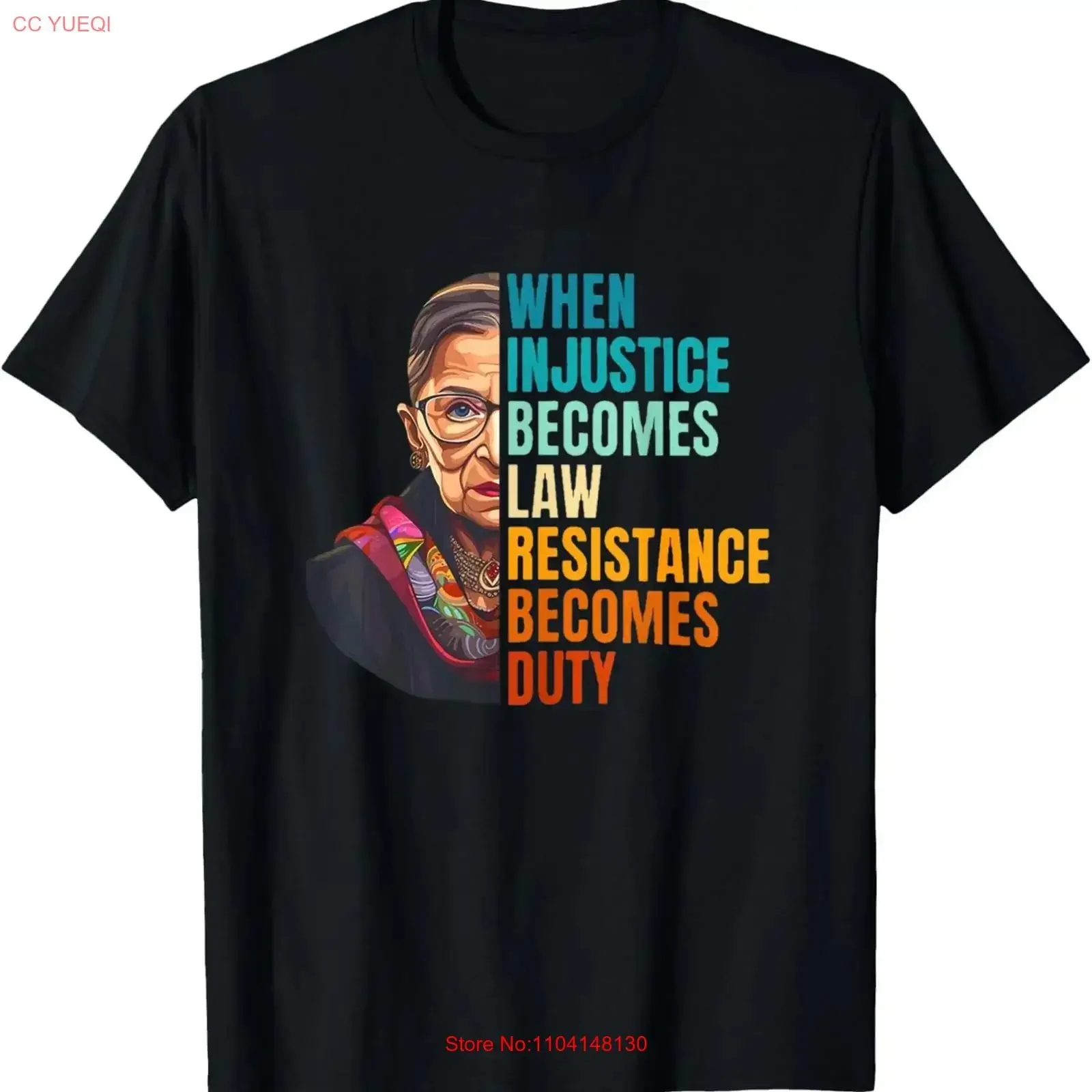 Camiseta con cita de RBG de When Injustice Becomes Law Resistance Duty, talla S 5XL, ropa de diseñador vintage lavada, gráfico, suave y versátil