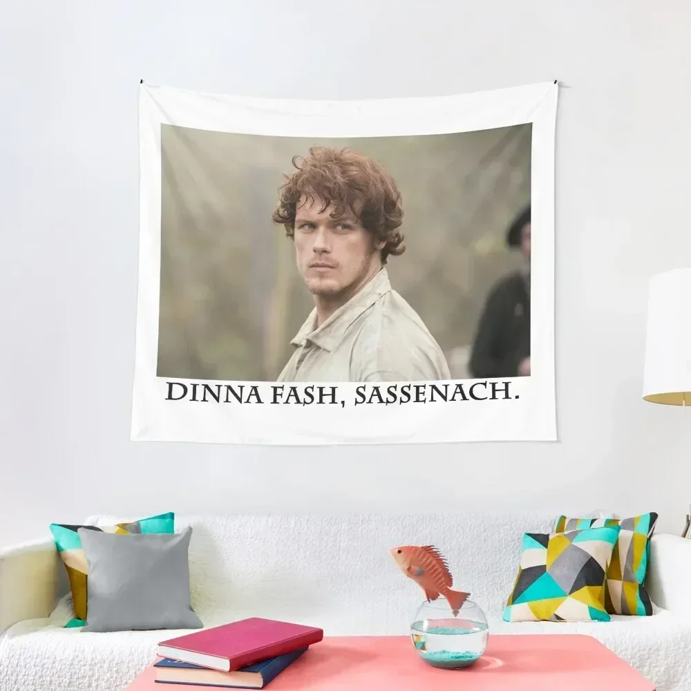 

Dinna fash, Sassenach. Tapestry Decoration For Bedroom Room Decorating Aesthetic On The Wall Christmas Decoration Tapestry