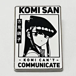 Komi Can't Communicate enamel pin metal badge anime girl manga funny poster art brooches Jewelry Accessories Collectibles Gifts
