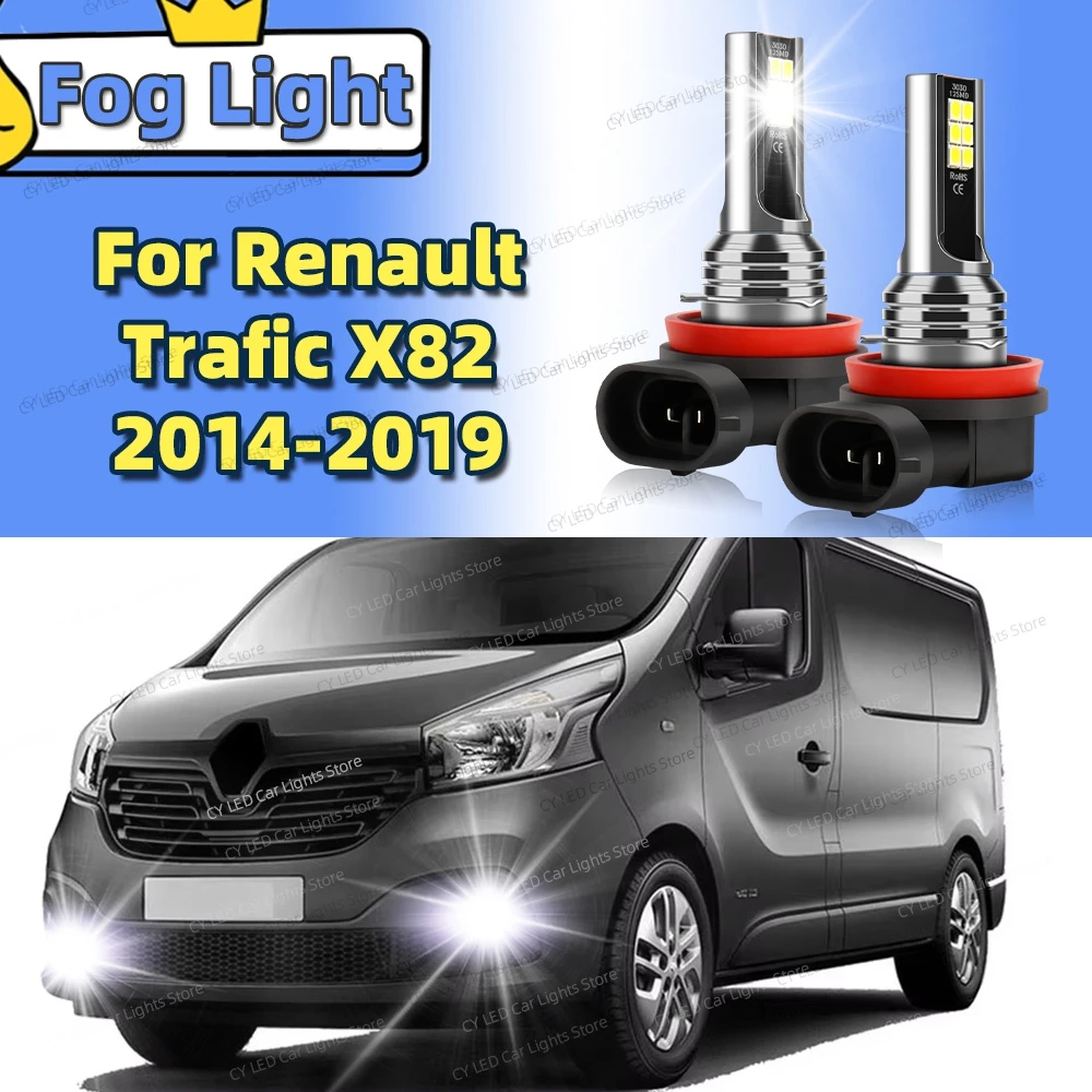 

2Pcs LED Car Front Fog Light Canbus Lamps Bulbs Fit For Renault Trafic X82 2014 2015 2016 2017 2018 2019 Auto Accessory 6000K