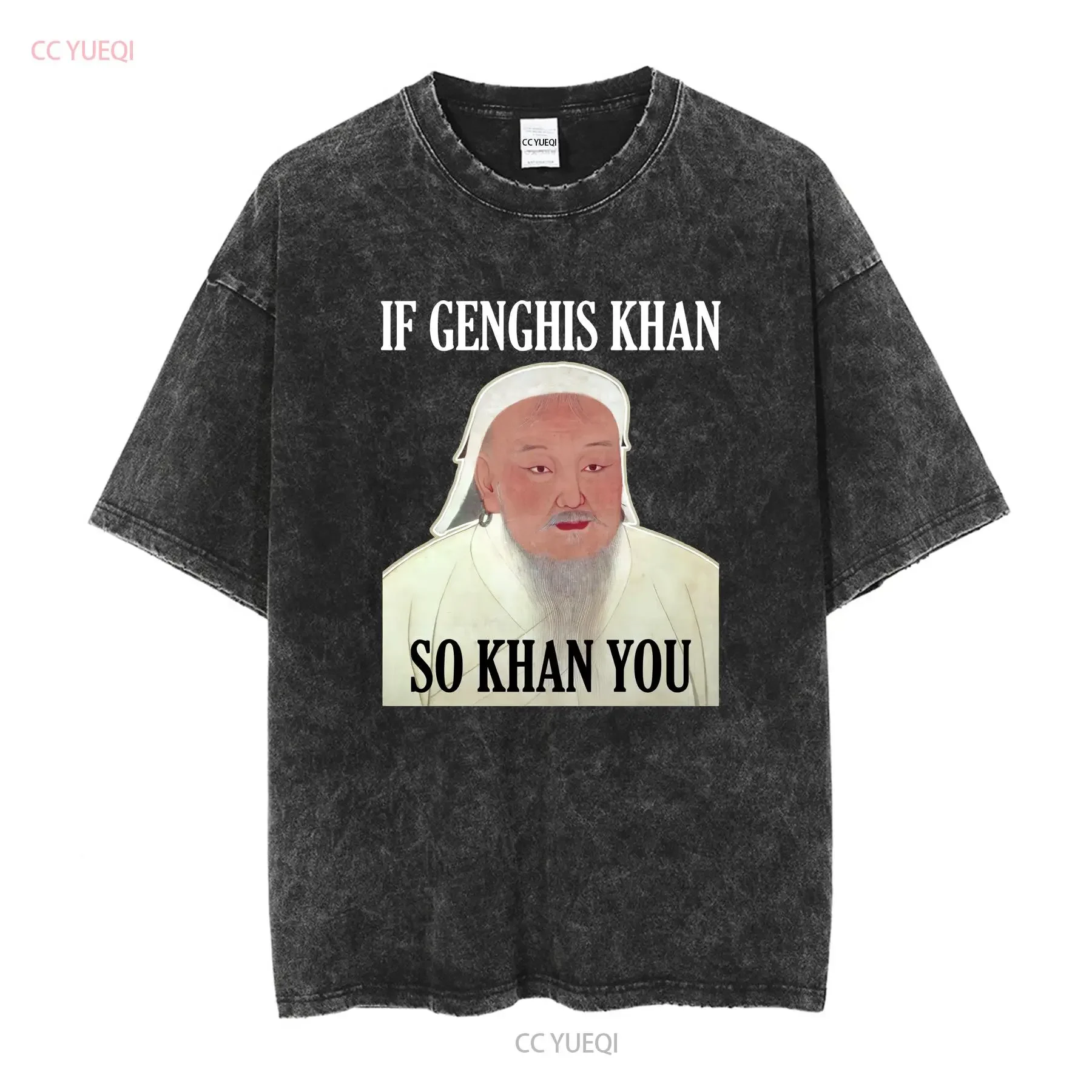 Motivational Genghis Khan T Shirt Funny History Sarcastic Mongol Empire long or short sleeves vintage Washed Slightly Stretched