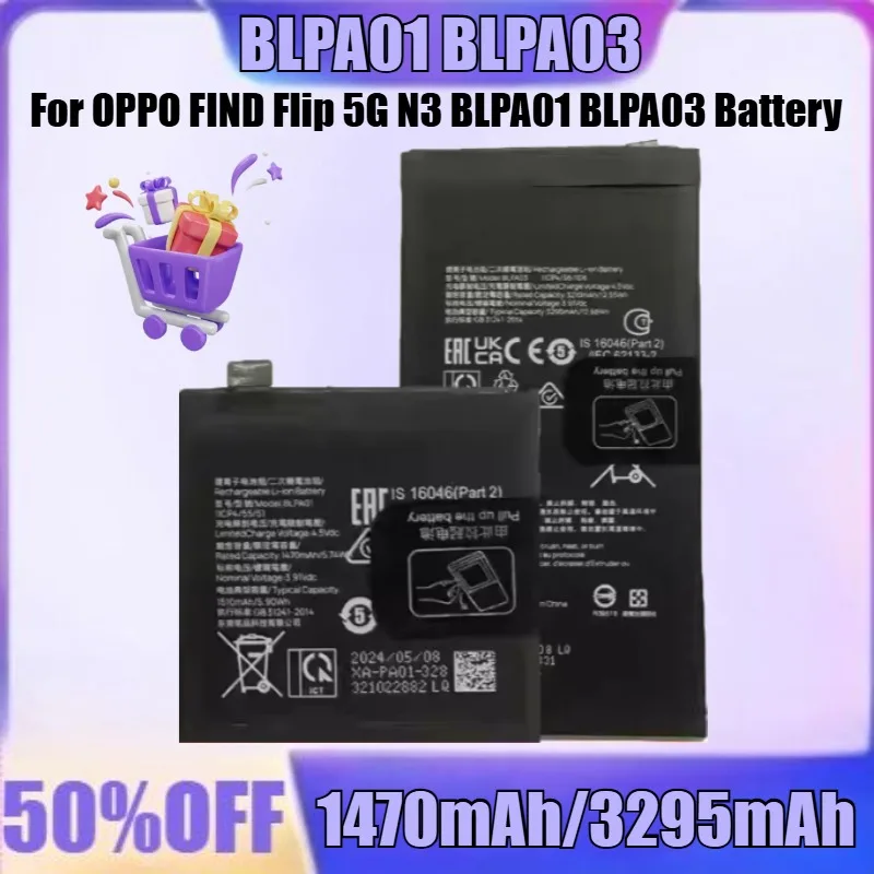 

New ​BLPA01 BLPA03 3925mAh 1470mAh High Quality Battery for OPPO FIND Flip 5G N3 ​BLPA01 BLPA03 Battery