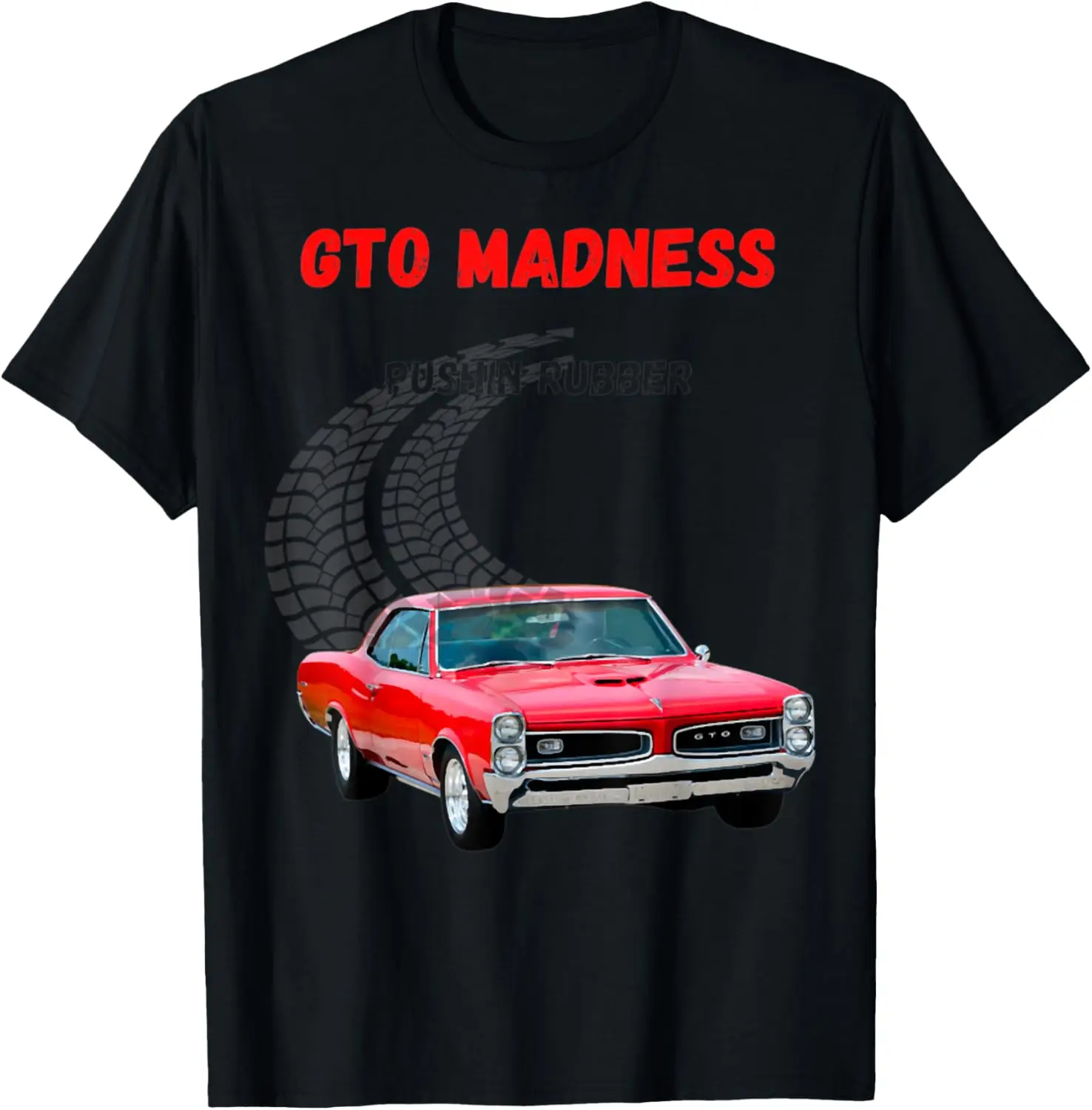 

1968 1967, 1965 GTO Madness Классическая футболка Old School Muscle Car