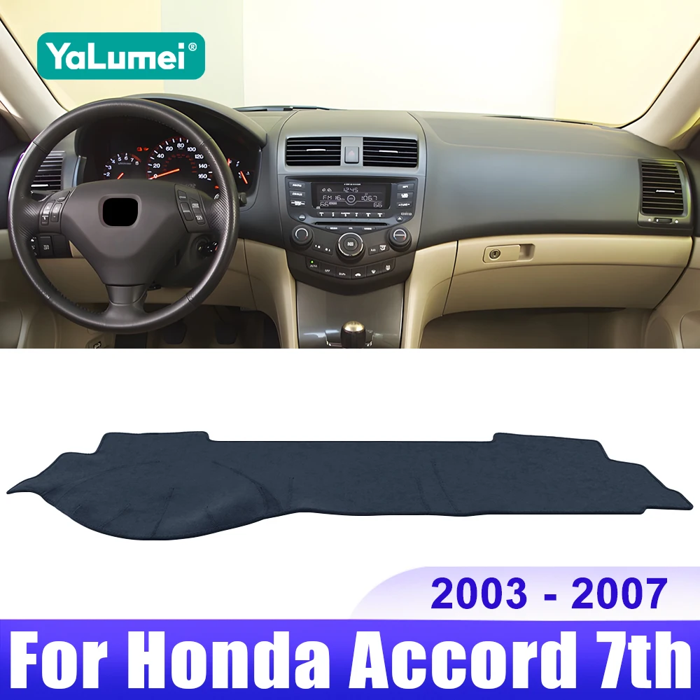 

For Honda Accord 7th 2003 2004 2005 2006 2007 Accord 7 Car Dashboard Sun Shade Cover Instrument Desk Non-slip Pad Accessories