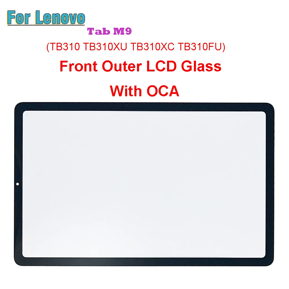 For Lenovo Tab M9 TB-310 TB310 TB-310FU TB-310XU TB310XC TB310FU Touch Screen Panel Tablet Front Outer LCD Glass Lens With OCA