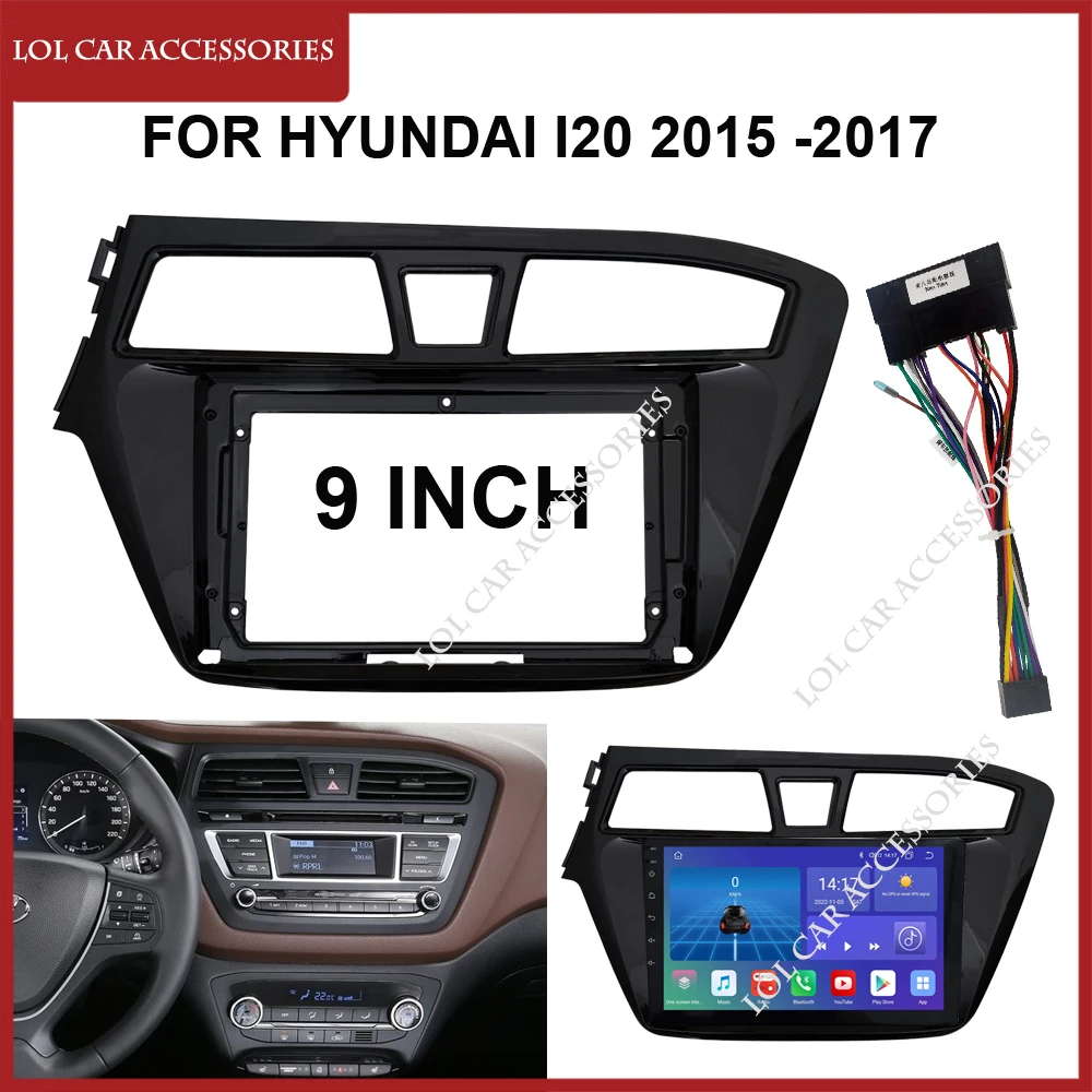 9 pollici per Hyundai I20 2015 -2017 autoradio Stereo Android MP5 Player 2 Din Head Unit Panel cruscotto Fascia Frame