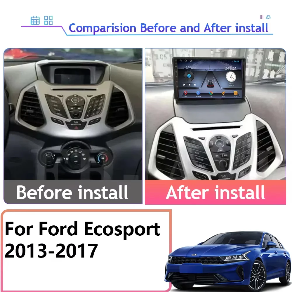 Android 14 Car For Ford Ecosport 2013-2017 Car Player Stereo Auto Radio Multimedia GPS Navigation High-performance CPU Screen BT