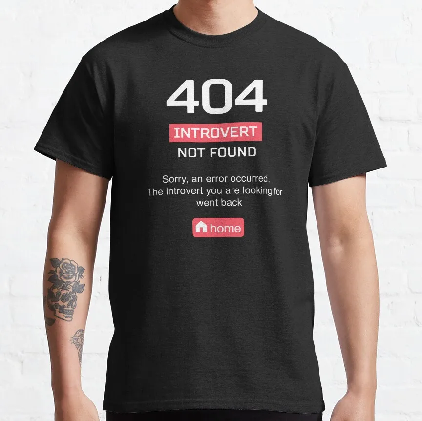 

404 Introvert not Found graphic t shirts funny 404 Error Script Humor gift t shirt for Programmer 100% cotton large size tops