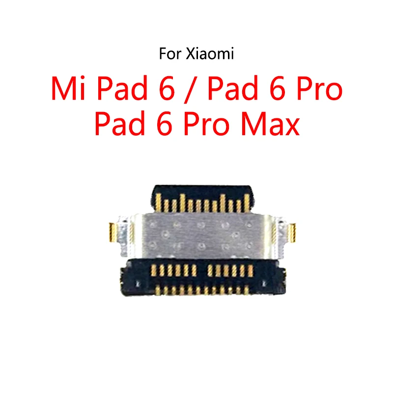 For Xiaomi Mi Pad 6 / Mi Pad 6 Pro / Mi Pad 6 Pro Max USB Charging Dock Charge Socket Port Jack Plug Connector