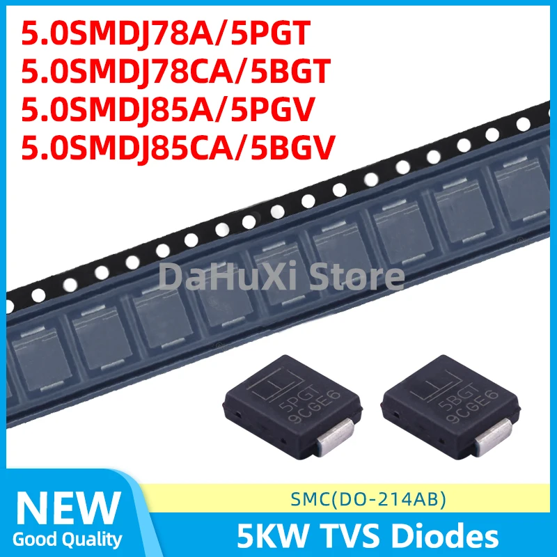 10PCS 5.0SMDJ78A 5PGT 5.0SMDJ78CA 5BGT 78V 5.0SMDJ85A 5PGV 5.0SMDJ85CA 5BGV 85V 5000W 5KW TVS Diodes DO-214AB