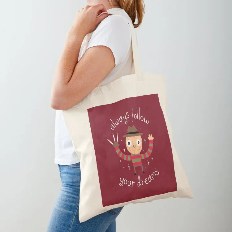 

Always Follow Your Dreams Tote Bag Women's shopper Eco bag cute tote bag female
