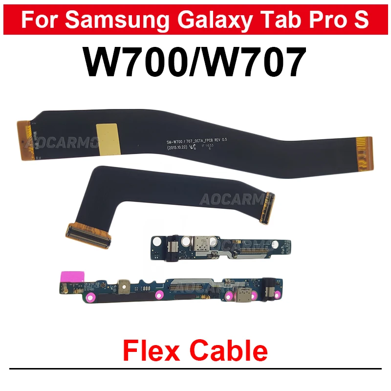 For Samsung Galaxy Tab Pro S W700 W707 LCD Screen Connection Mainboard Main Flex Cable Charging Port Charger Dock Repair Parts