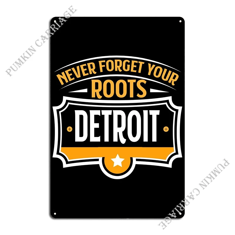 Detroit Never Forget You Metal Signs Cinema Wall Decor Home Wall Mural Tin Sign Poster