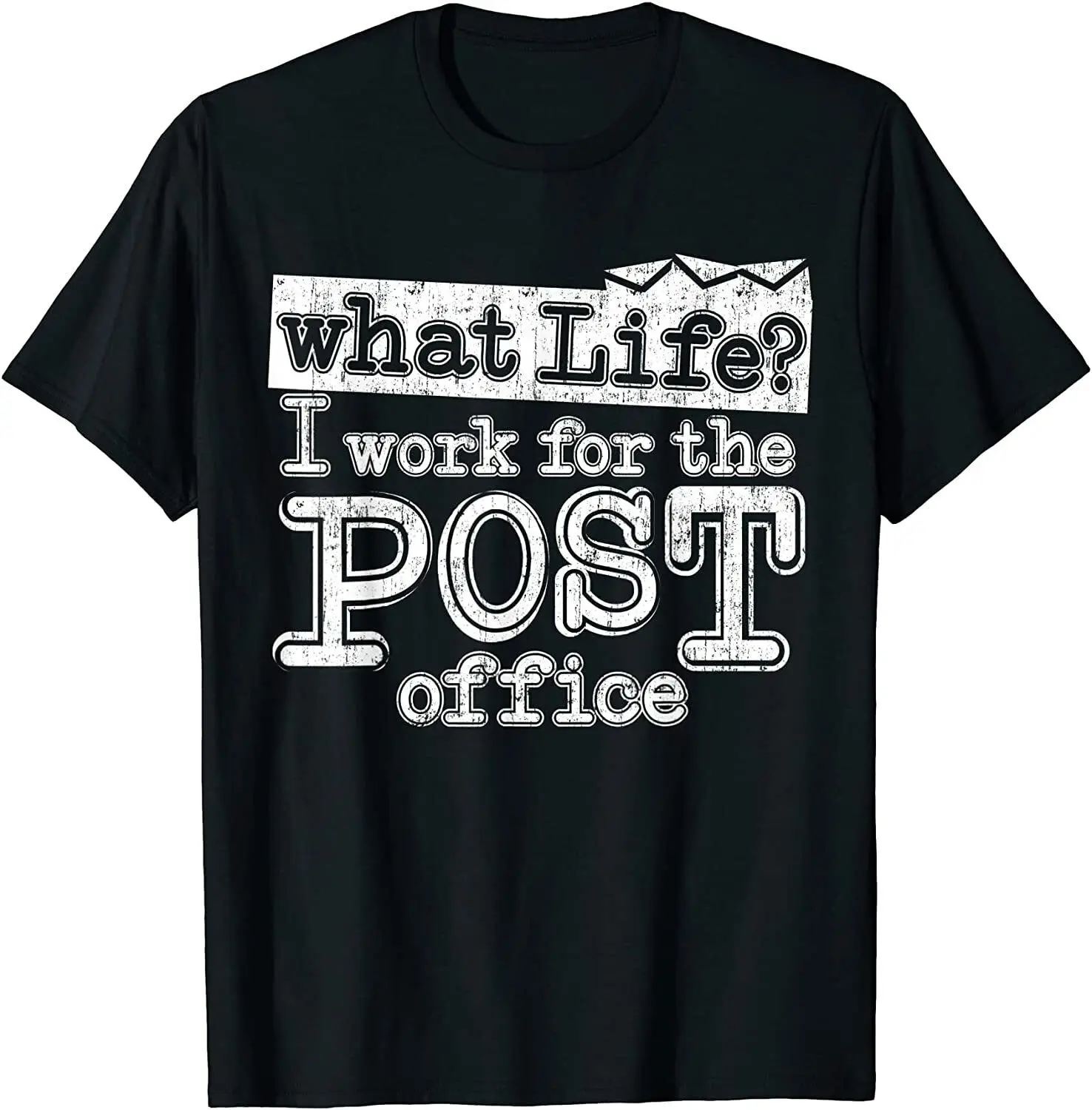 

NEW LIMITED Mail Carrier Postal - What Life I Work At The Post Office T-Shirt