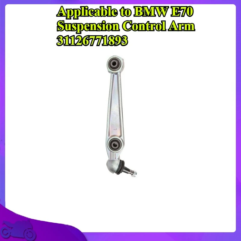 

Applicable to BMW E70 Suspension Control Arm 31126771893 Ball Joint Tie Rod Lower Upper A Arm Swing Arm for Auto Car Front