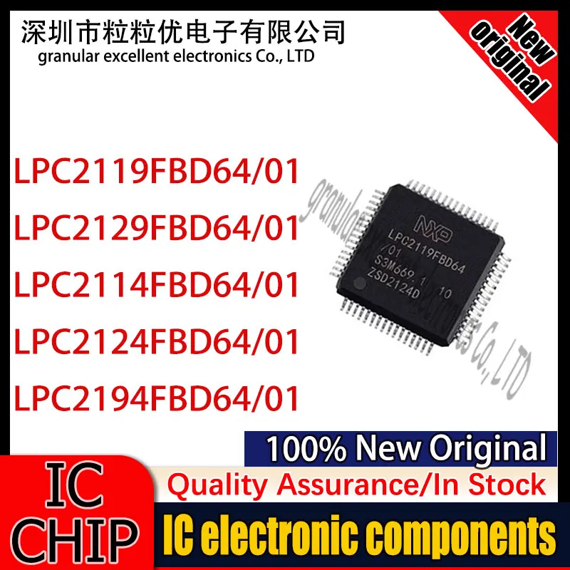 1PCS 100% New Original LPC2119FBD64/01 LPC2129FBD64/01 LPC2114FBD64/01 LPC2124FBD64/01 LPC2194FBD64/01 LQFP-64 Chip