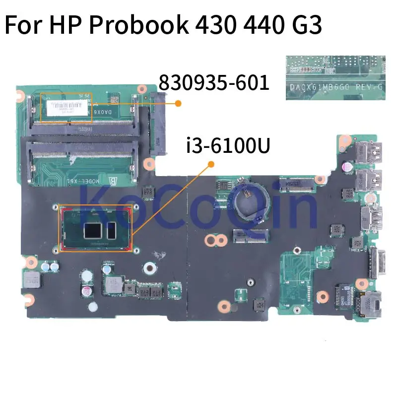 

For HP Probook 430 440 G3 i3-6100U Notebook Mainboard DA0X61MB6G0 830935-601 SR2EU DDR3 Laptop Motherboard