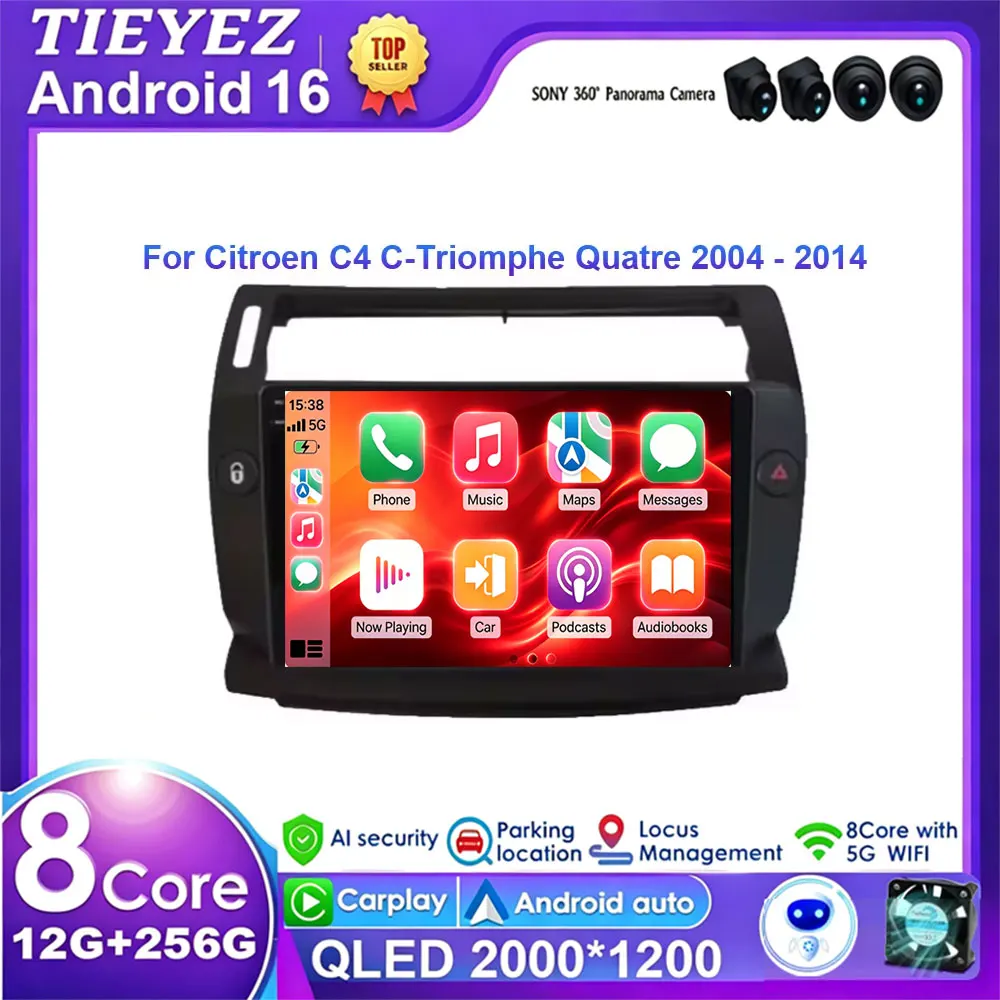 Android 16 Car Radio For Citroen C4 C-Triomphe Quatre 2004-2014 Multimedia Video Player GPS Carplay Auto Stereo Head Unit