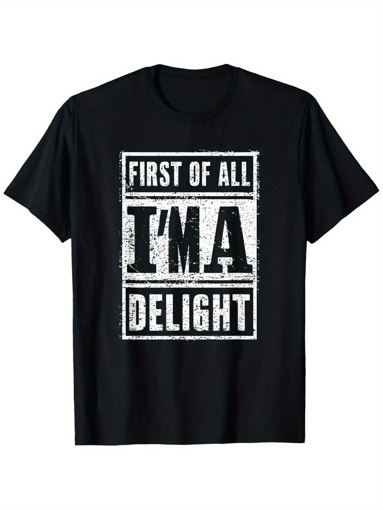 

First Of All I'm A Delight Vintage-Inspired T-Shirt Unisex Relaxed Fit 100% Soft Round Neck Tee with White Distressed Print