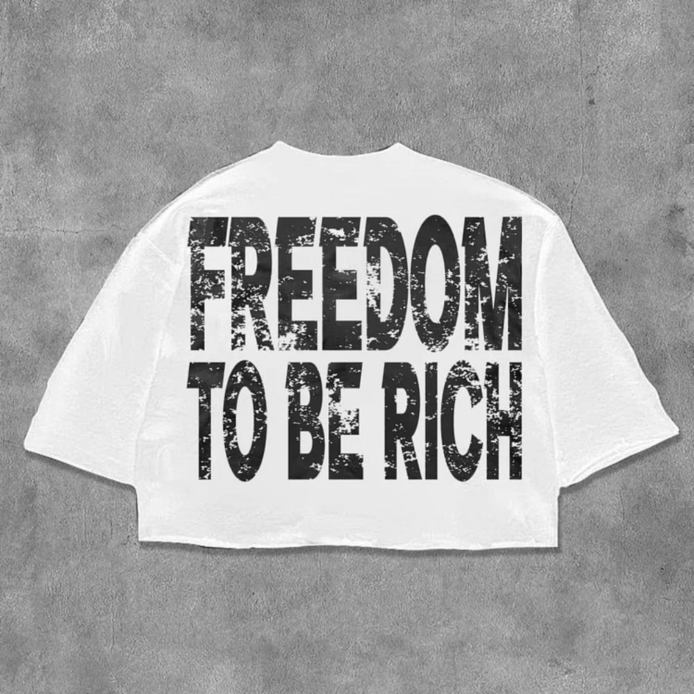 Freedom To Be Rich Graphics Cotton Cropped T-Shirts Men Y2K Summer Short Sleeves Vintage Oversize Tshirt Streetwear Women Tops