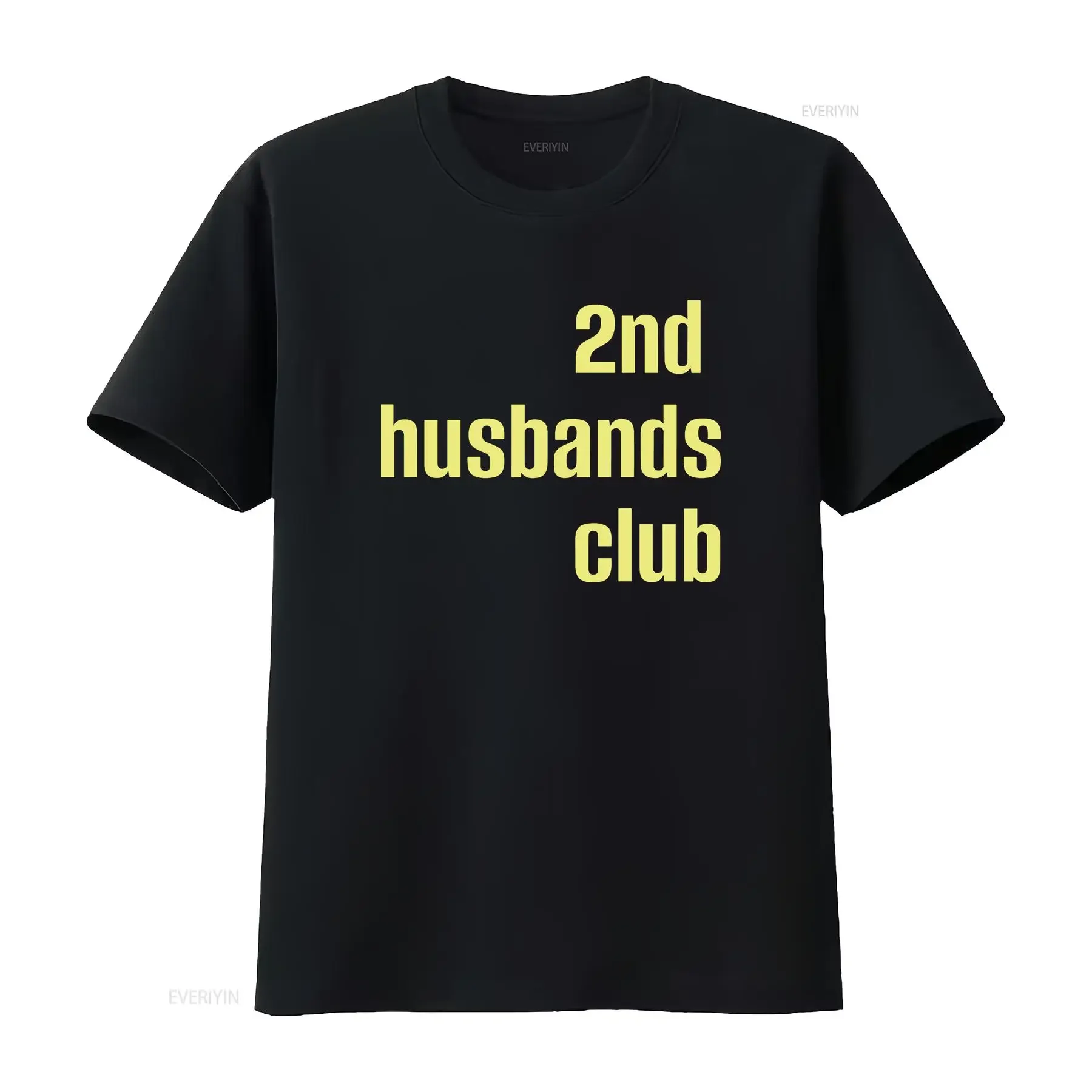 Second Husbands club Funny Statement T Shirt Classic vintage Washed Stretched graphic Stylish Top For Everyday Wear