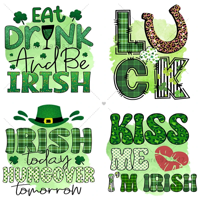 Plastisol Heat Transfer Label eat drink and be irish happy saint patrick's day truck bows green love i'm not lucky i'm blessed