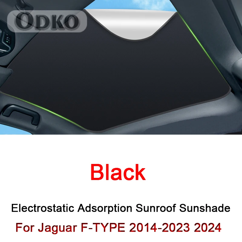 Car Electrostatic Adsorption Sunroof Sunshade Covers For Jaguar F-TYPE 2014-2023 2024 Heat Insulation Skylight Sticker Accessory