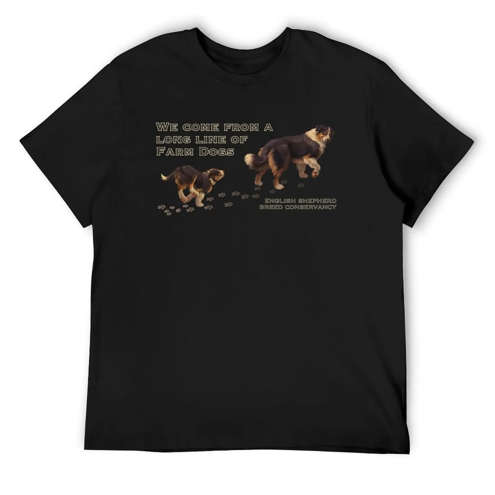 

English Shepherd- Long Line of Farm Dogs- Black Tri T-Shirt oversized Blouse mens graphic t-shirts funny