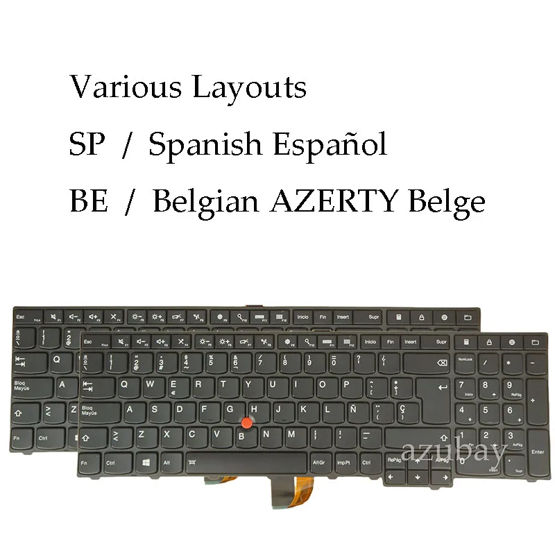 

Keyboard for Lenovo Thinkpad E531 E540 L540 L560 L570 W540 W541 W550 W550s T540 T540P T550 T560 P50s Spanish Belgian AZERTY