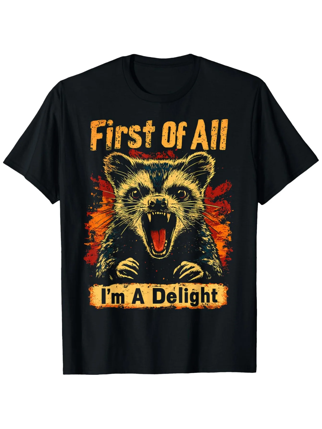 

Sarcastic Possum "First Of All I'm A Delight" T-Shirt - Anti-Shrink Cotton, S-3XL Funny Animal Tee
