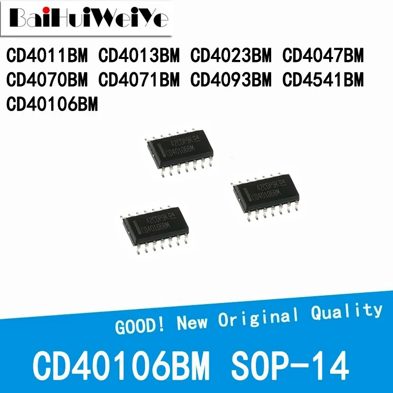 10PCS/LOT CD4013BM CD4011BM CD4023BM CD4047BM CD4070BM CD4071BM CD4093BM CD4541BM CD40106BM SMD SOP-14 NEW Good Quality Chip