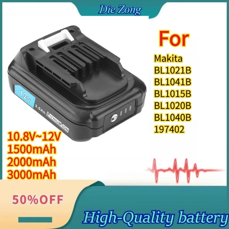 

For Makita BL1021B BL1041B BL1015B BL1020B BL1040B 197402 Power Tools 10.8V~12V 1500mAh 2000mAh 3000mAh Rechargeable Battery
