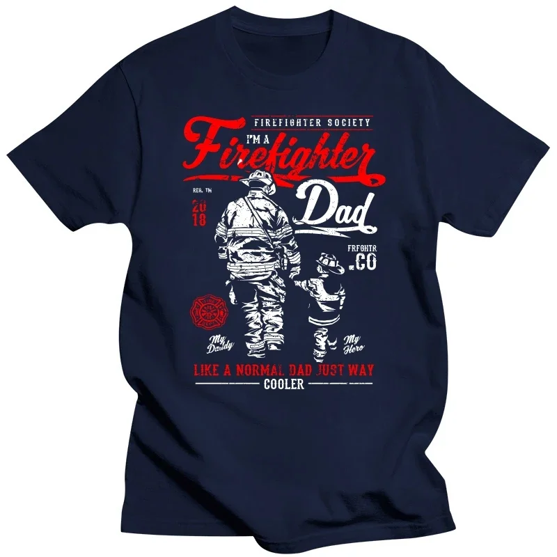 Graphic Streetwear Short Sleeve Birthday Gifts Fireman T-shirt Funny Firefighter Dad Gifts for Father Son Daughter T Shirts