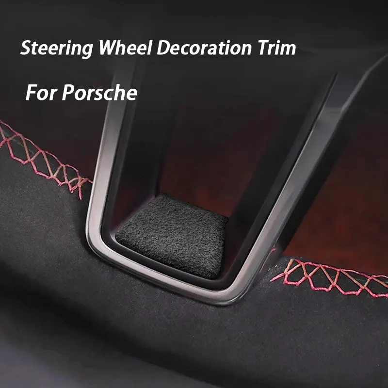 

Alcan tara Car Steering Wheel Decoration Trim Sticker For Porsche Cayenne Macan Panamera 718 911 Interior Modification