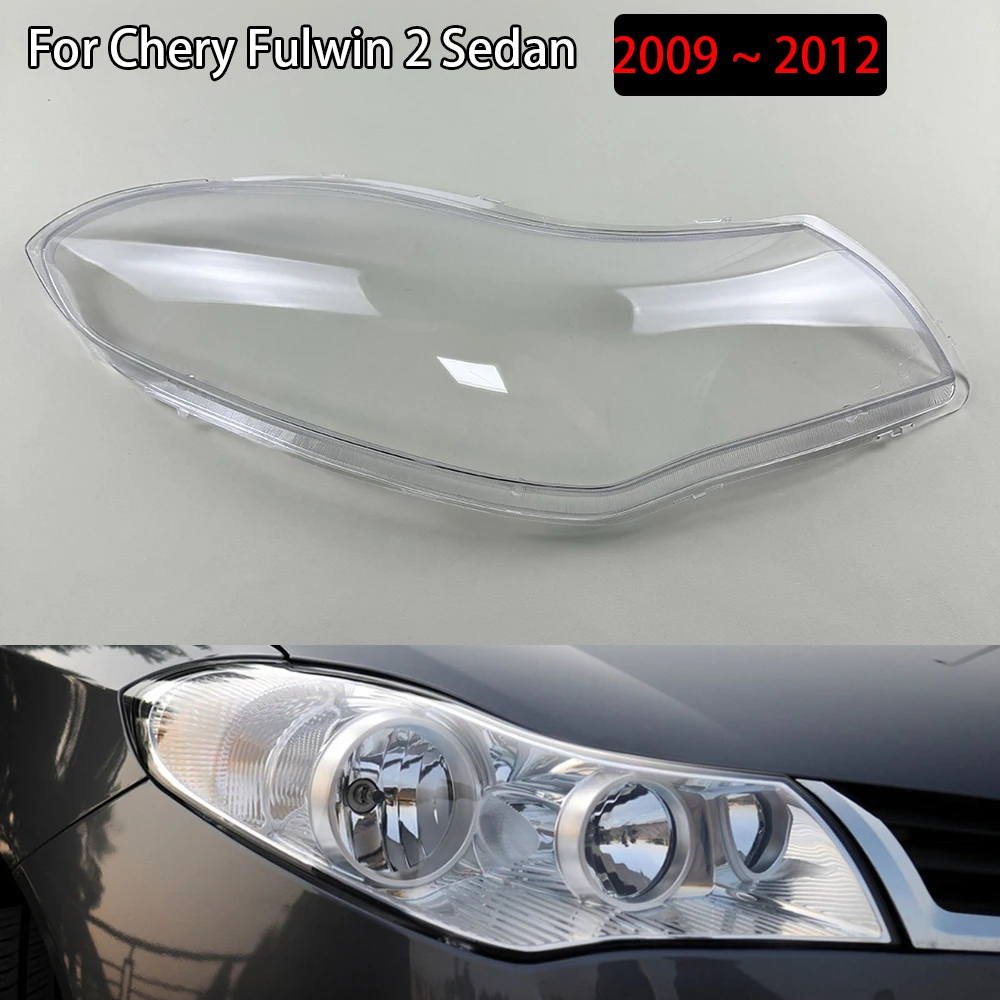 

For Chery Fulwin 2 Sedan 2009 2010 2011 2012 Car Headlight Cover Lampcover Lampshade Lamp Glass Lens Case Auto Light Caps