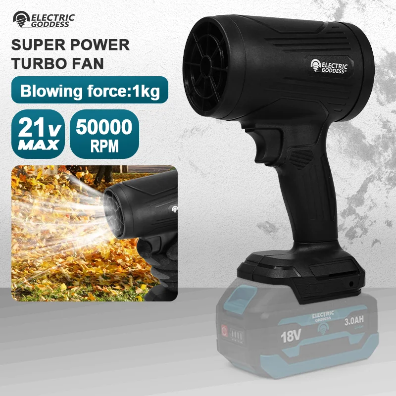 Electric Goddess Electric Turbo Blowers Jet Fan 50000RPM Violent Car Dryer Handheld Dust Blowing Tool for Makita 18V Battery