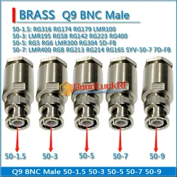 Q9 BNC Male RG316 RG174 RG179 LMR100 RG58 RG142 RG223 RG400 LMR195 RG5 RG6 LMR300 RG304 LMR400 RG8 RG213 RG214 RG165 50-9 -3 -7