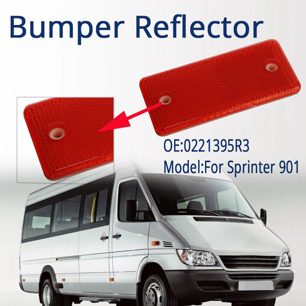 ตัวสะท้อน bemper belakang รถยนต์2ชิ้นสำหรับ Mercedes-Benz Sprinter 2002-2006 0221395R3