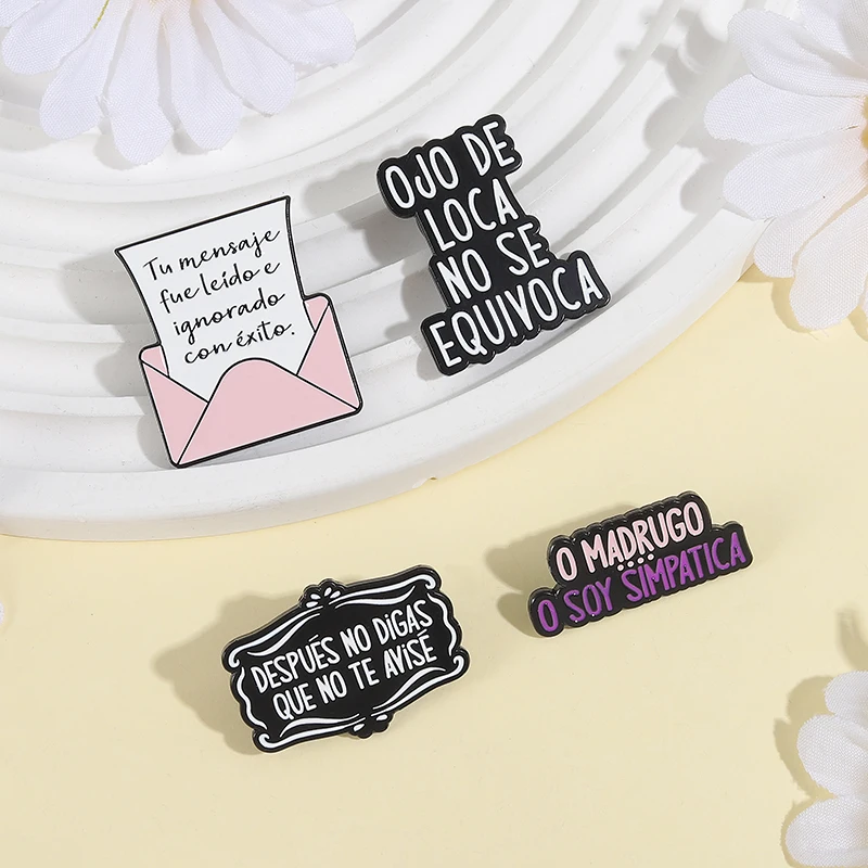 Ojo de Loca No Se Equivoca المينا دبوس مضحك روح الدعابة الإسبانية إقتباس بروش معدني شارة التلبيب مجوهرات هدية للأصدقاء ﻿