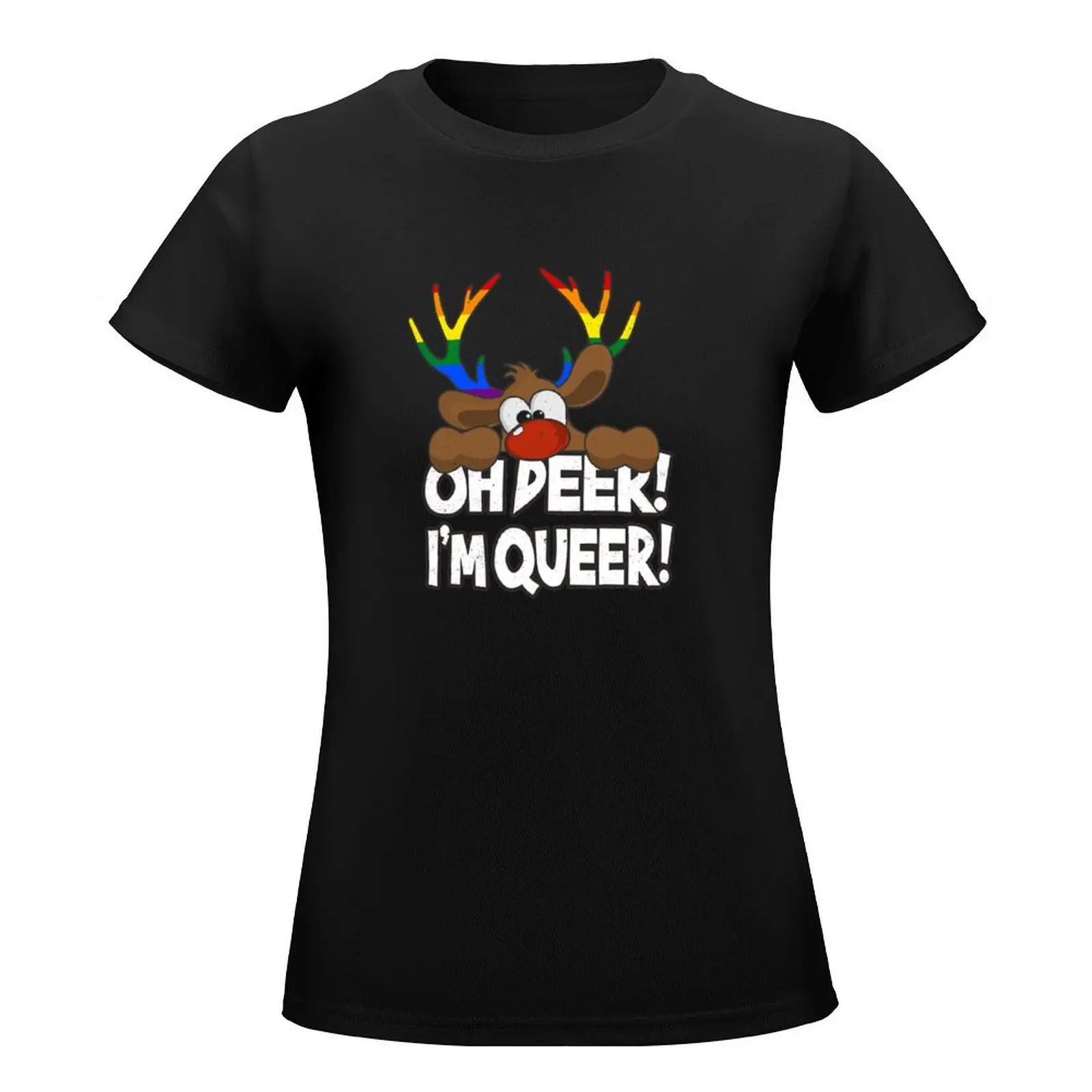 Oh Deer Im Queer reindeer T-Shirt customizeds hippie clothes Blouse clothes for Women