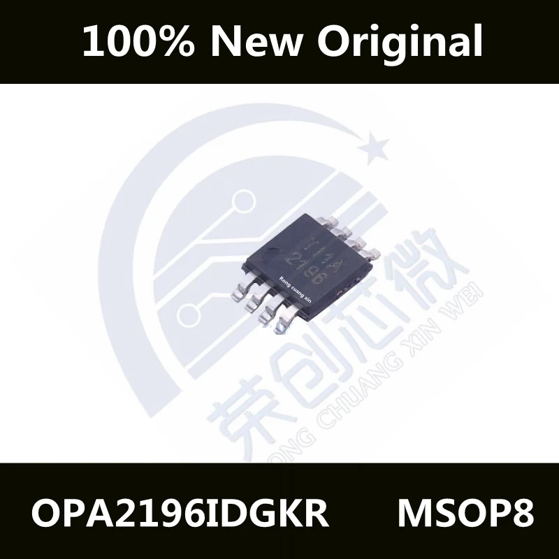 

New Original OPA2196IDGKR OPA2196IDGK OPA2196I OPA2196 2196 MSOP8 Chip IC