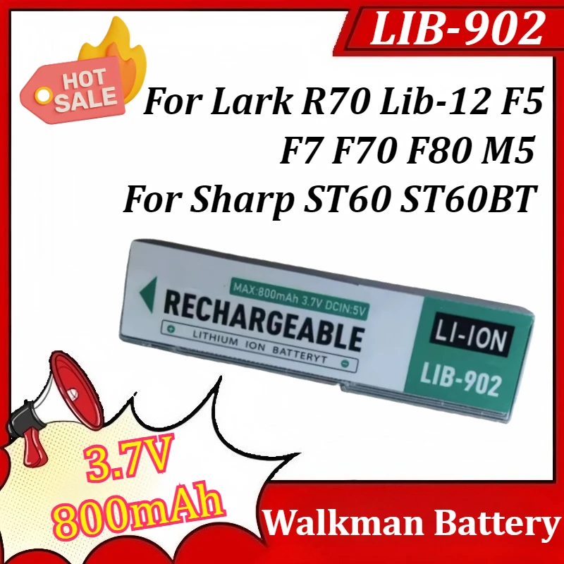 

New LIB-902 3.7V 800mAh Lithium Battery for Lark R70 Lib-12 F5 F7 F70 F80 M5 for Sharp ST60 ST60BT Walkman Rechargeable Battery