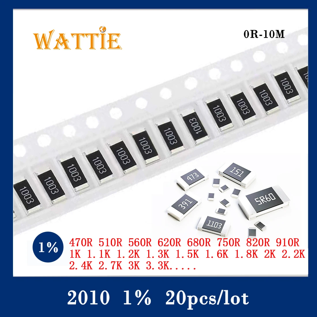 20 piezas de resistencia de chip 2010, 470R, 510R, 560R, 620R, 680R, 750R, 820R, 910R, 1K, 1% K, 1,1 K, 1,2 K, 1,3 K, 1,5 K, 1,6 K, 1,8 K, 3K, 2,2 K